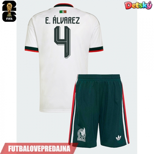 Lacne Dětský Futbalové dres Mexiko Edson Alvarez #4 MS 2026 Krátky Rukáv - Preč (+ trenírky)
